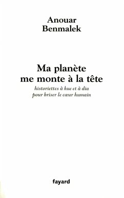 Ma planète me monte à la tête (eBook, ePUB) - Benmalek, Anouar