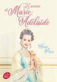 Le sourire de Marie-Adélaïde (eBook, ePUB) Le sourire de Marie-Adélaïde (eBook, ePUB)