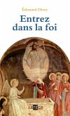 Entrez dans la foi (eBook, ePUB)