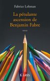 La pétulante ascension de Benjamin Fabre (eBook, ePUB)