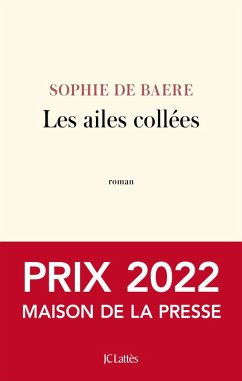 Les ailes collées (eBook, ePUB) - de Baere, Sophie