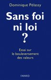 Sans foi ni loi ? (eBook, ePUB)
