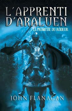 L'Apprenti d'Araluen 3 - La Promesse du Rôdeur (eBook, ePUB) - Flanagan, John