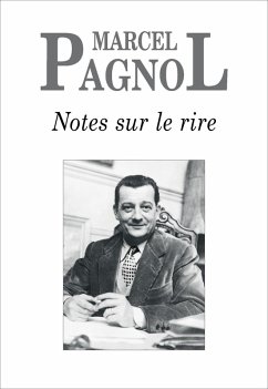 Notes sur le rire (eBook, ePUB) - Pagnol, Marcel