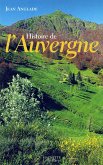 Histoire de l'Auvergne (eBook, ePUB) Histoire de l'Auvergne (eBook, ePUB)
