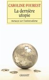La dernière utopie (eBook, ePUB) La dernière utopie (eBook, ePUB)