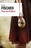 Tous au théâtre (eBook, ePUB)