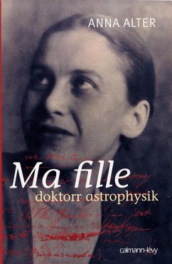 Ma fille doktorr astrophysik (eBook, ePUB) - Alter, Anna