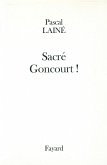Sacré Goncourt ! (eBook, ePUB)