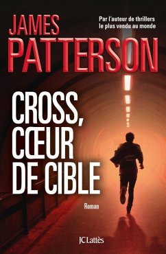 Cross, coeur de cible (eBook, ePUB) - Patterson, James