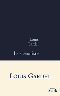 Le scénariste (eBook, ePUB) - Gardel, Louis