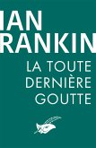 La Toute Dernière Goutte (eBook, ePUB)