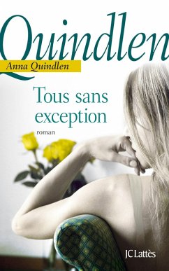 Tous sans exception (eBook, ePUB) - Quindlen, Anna
