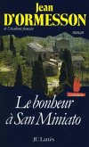 Le bonheur à San Miniato (eBook, ePUB) Le bonheur à San Miniato (eBook, ePUB)