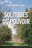 Solitudes du pouvoir (eBook, ePUB)