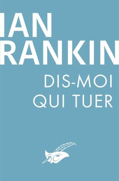 Dis-moi qui tuer (eBook, ePUB) - Rankin, Ian