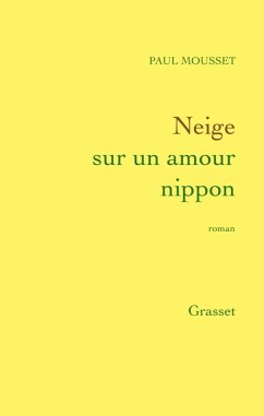 Neige sur un amour nippon (eBook, ePUB) - Mousset, Paul