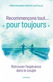 Recommençons tout ... « pour toujours » (eBook, ePUB)