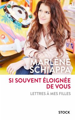 Si souvent éloignée de vous (eBook, ePUB) - Schiappa, Marlène