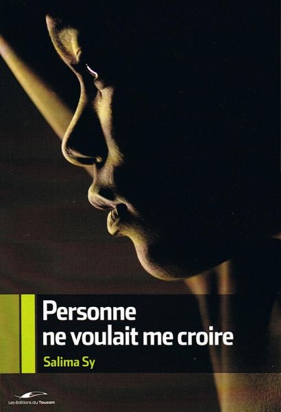 Personne ne voulait me croire (eBook, ePUB)