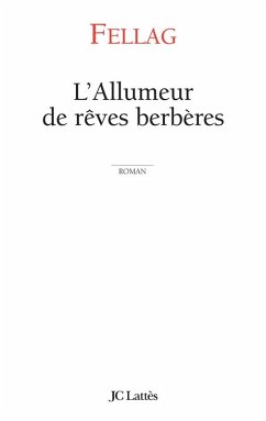 L'allumeur de rêves berbères (eBook, ePUB) - Fellag