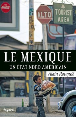 Le Mexique (eBook, ePUB) - Rouquié, Alain