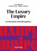 The Luxury Empire (eBook, ePUB) The Luxury Empire (eBook, ePUB)