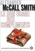 Le bon usage des compliments (eBook, ePUB) Le bon usage des compliments (eBook, ePUB)