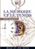 La Mémoire et le Temps (eBook, ePUB)