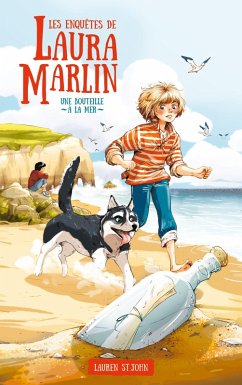 Les enquêtes de Laura Marlin - Tome 1 - Une bouteille à la mer (eBook, ePUB) - St John, Lauren