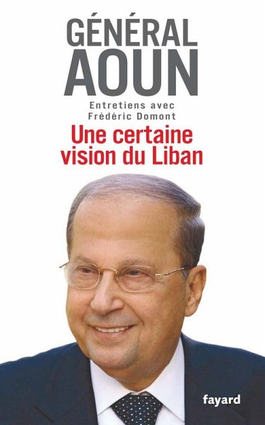 Une certaine vision du Liban (eBook, ePUB)