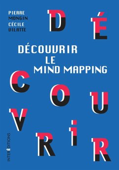 Découvrir le Mind Mapping (eBook, ePUB) - Mongin, Pierre; Vilatte, Madame Cécile