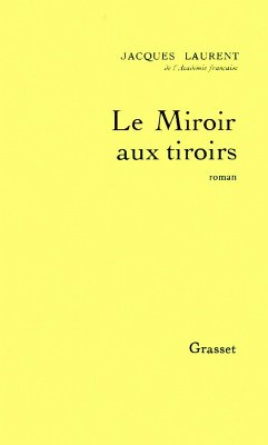 Le miroir aux tiroirs (eBook, ePUB) - Laurent, Jacques