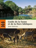 Guide de la faune et la flore bibliques (eBook, ePUB)
