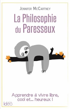 La petite philosophie du paresseux (eBook, ePUB) - Mccartney, Jennifer