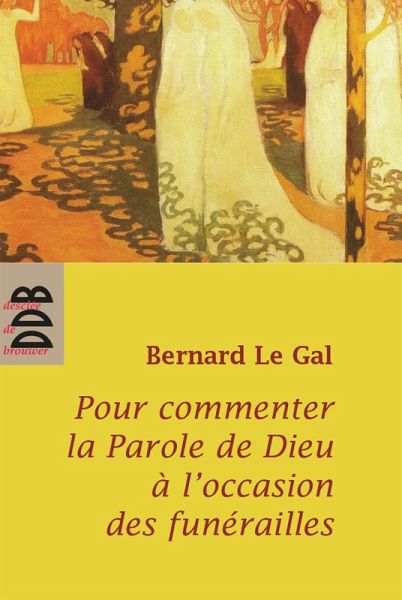 Pour commenter la parole de Dieu à l'occasion des funérailles (eBook, ePUB)