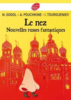 Le nez et autres nouvelles russes (eBook, ePUB) - Gogol, Nicolas; Pouchkine, Alexandre; Tourgueniev, Ivan