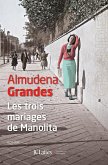Les trois mariages de Manolita (eBook, ePUB)