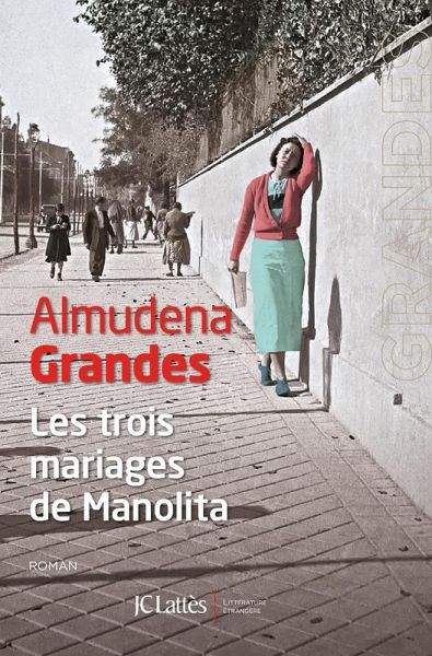 Les trois mariages de Manolita (eBook, ePUB) Les trois mariages de Manolita (eBook, ePUB)