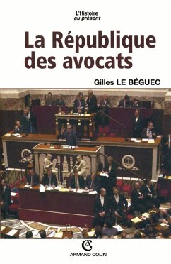 La République des avocats (eBook, ePUB) - Le Beguec, Gilles