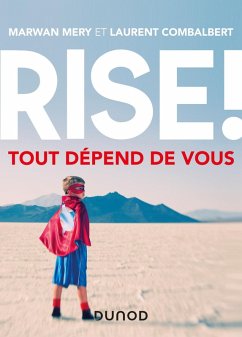 Cover Rise ! Tout dépend de vous (eBook, ePUB)