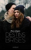 Destins brisés - Tome 1 (eBook, ePUB) Destins brisés - Tome 1 (eBook, ePUB)