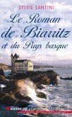 Le Roman de Biarritz et du Pays basque (eBook, ePUB)