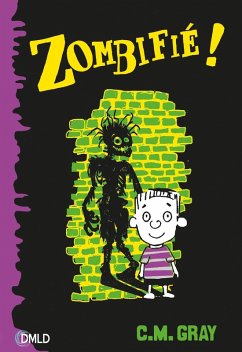 Cover Zombifié T1 (eBook, ePUB)