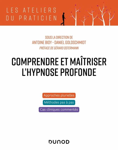 Comprendre et maîtriser l'hypnose profonde (eBook, ePUB) Comprendre et maîtriser l'hypnose profonde (eBook, ePUB)
