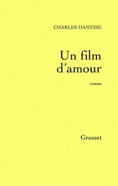Un film d'amour (eBook, ePUB) Cover Un film d'amour (eBook, ePUB)