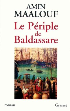 Le périple de Baldassare (eBook, ePUB) - Maalouf, Amin