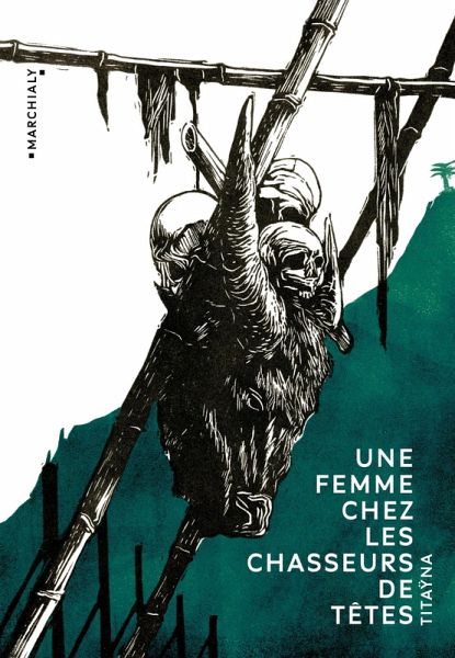 Une femme chez les chasseurs de têtes (eBook, ePUB)