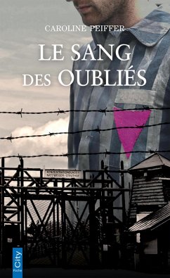 Le sang des oubliés (eBook, ePUB) - Peiffer, Caroline