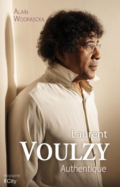 Laurent Voulzy authentique (eBook, ePUB) - Wodrascka, Alain